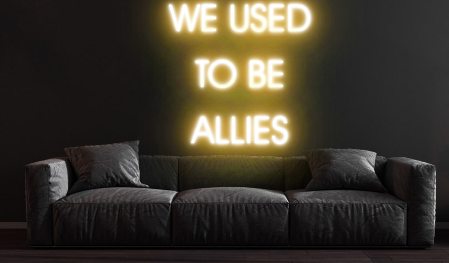 We Used To Be Allies