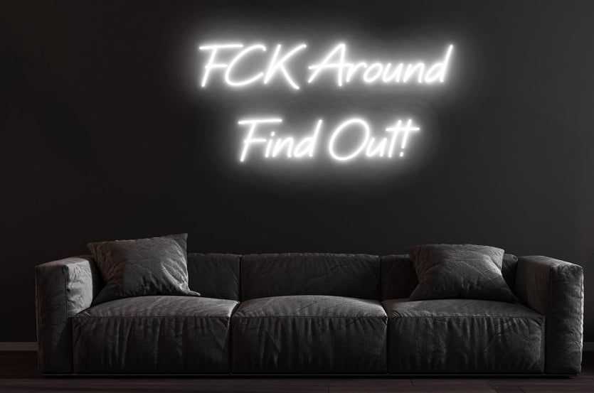 FCK Around Find Out!