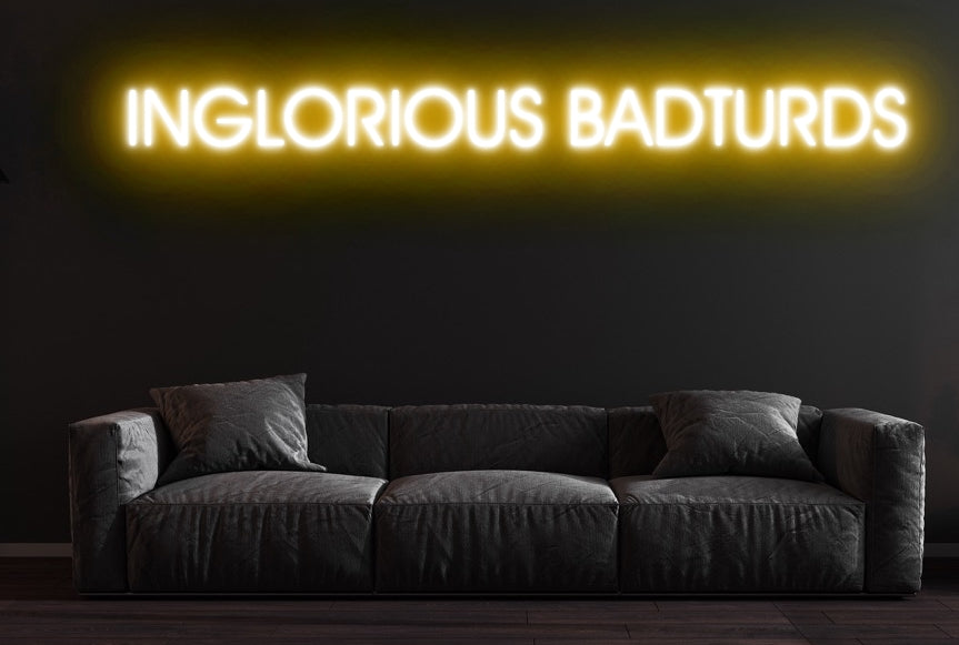 INGLORIOUS BADTURDS