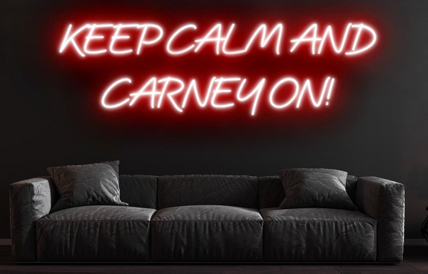 Keep Calm And Carney On!