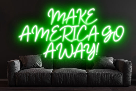 MAKE AMERICA GO AWAY! (MAGA)