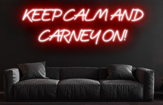 Keep Calm And Carney On!